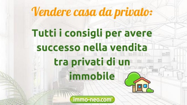 Tutti I Consigli Per Vendere Casa Da Privato